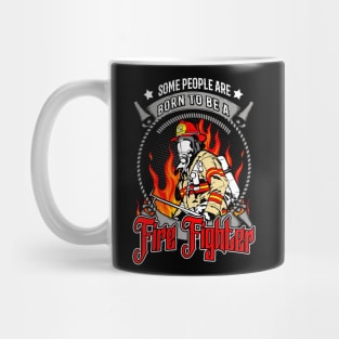 Born To Be A Firefighter Fire Brigade Mug